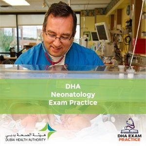 DHA Neonatology Exam Practice