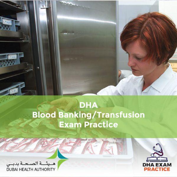 DHA Blood Banking-Transfusion Exam Practice