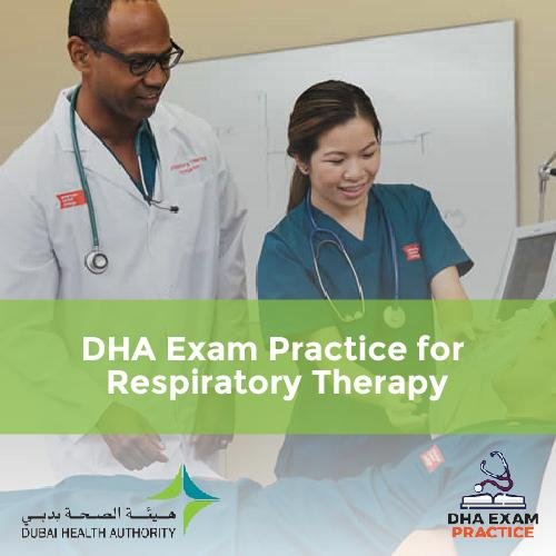 DHA Exam Practice for Respiratory Therapy