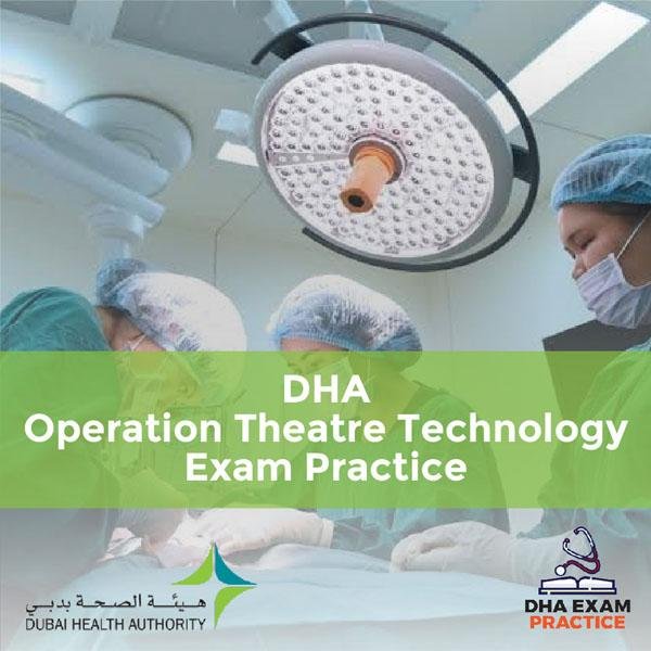 DHA Operation Theatre Technology Exam Practice