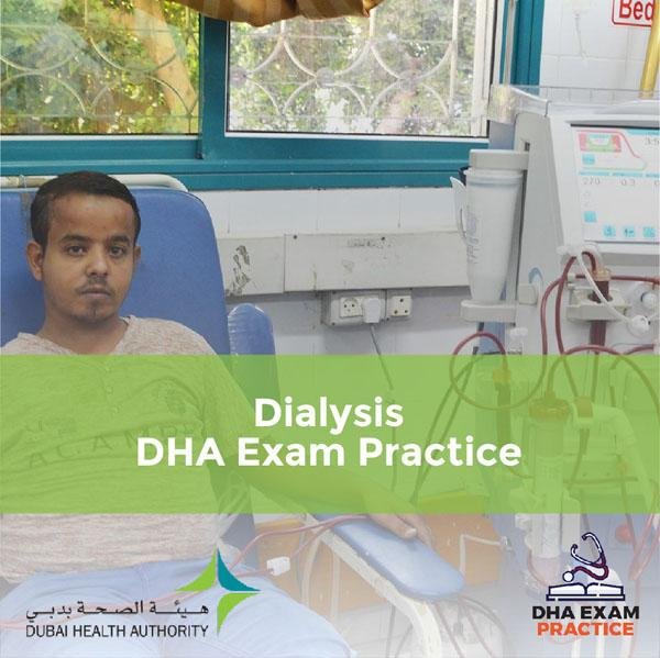 Dialysis DHA Exam Practice