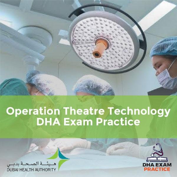 Operation Theatre Technology DHA Exam Practice