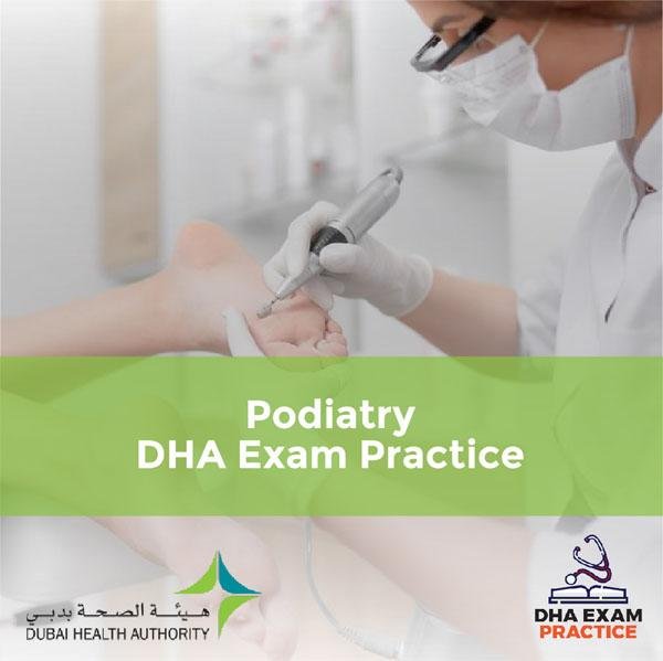 Podiatry DHA Exam Practice