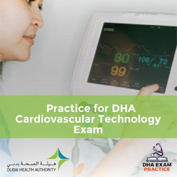 Practice for DHA Cardiovascular Technology Exam