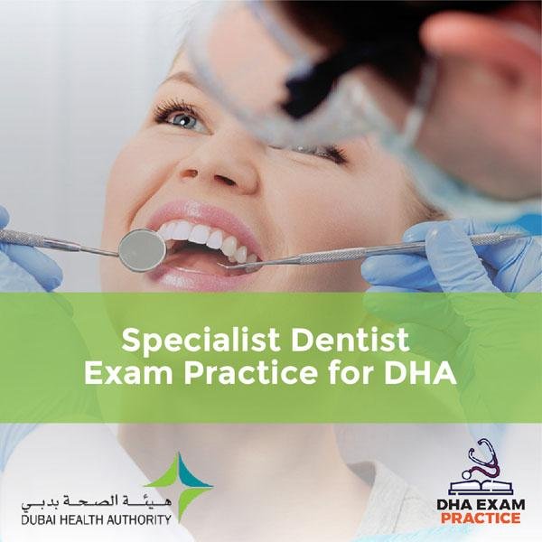 Specialist Dentist Exam Practice for DHA