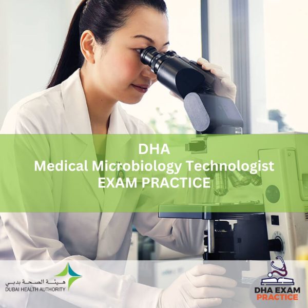 DHA Medical Microbiology Technologist Exam Practices