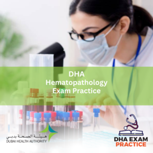 DHA Hematopathology Exam Practices