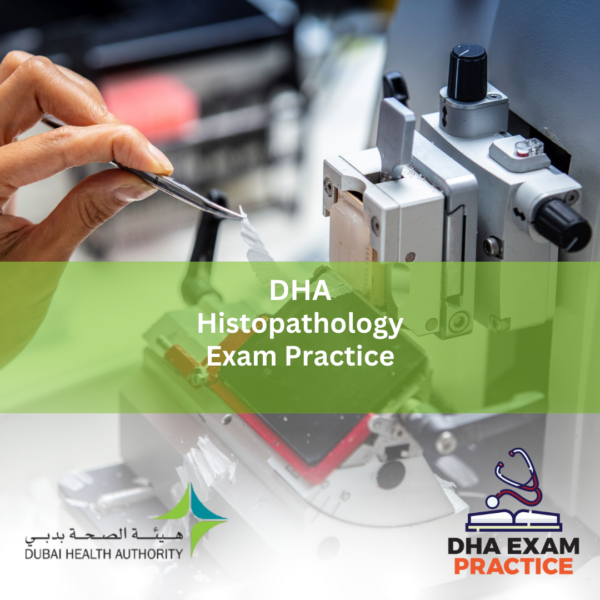 DHA Histopathology Exam Practices