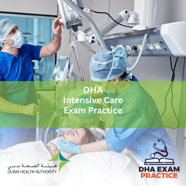 DHA Intensive Care Exam Practices