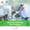 DHA Anatomic Pathology Exam Practice