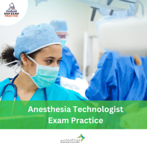 DHA Anesthesia Technologist Exam Practice