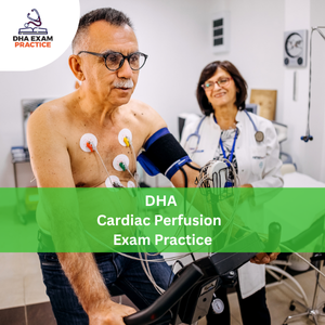 DHA Cardiac Perfusion Exam Practice