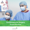 DHA Cardiovascular Surgery Exam Practice