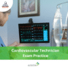 DHA Cardiovascular Technician Exam Practice