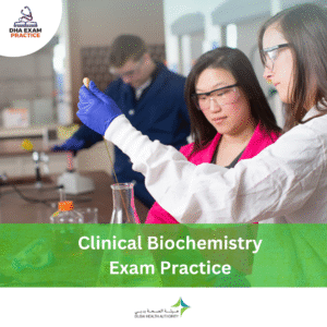 DHA Clinical Biochemistry Exam Practice