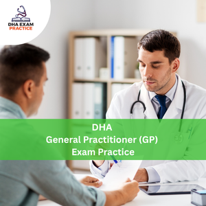 DHA General Practitioner (GP) Exam Practices