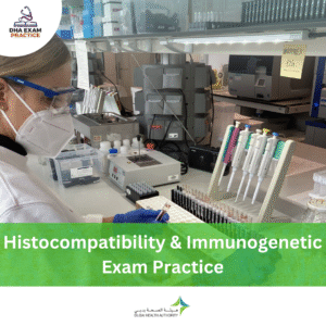 DHA Histocompatibility & Immunogenetic Exam Practice