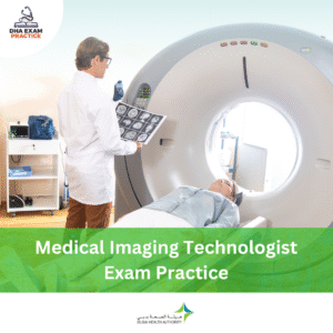 DHA Medical Imaging Technologist Exam Practice