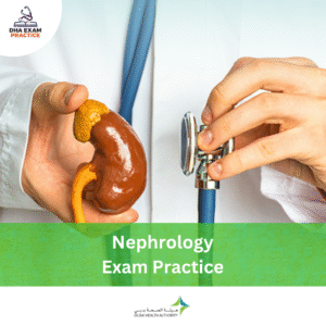 DHA Nephrology Exam Practice