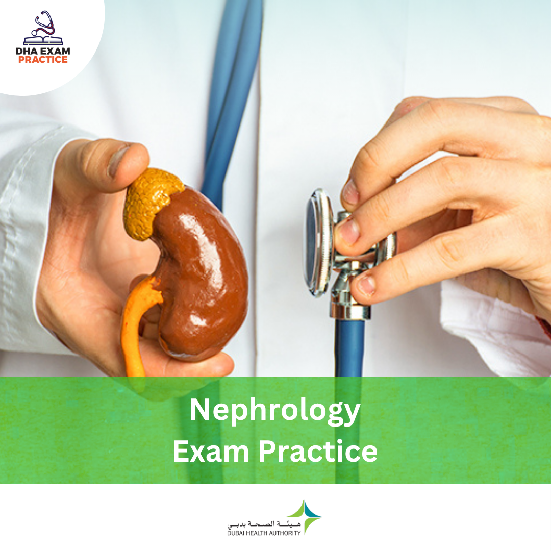 DHA Nephrology Exam Practice