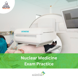 DHA Nuclear Medicine Exam Practice
