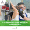 DHA Prosthetics Orthotics Technician Exam Practice
