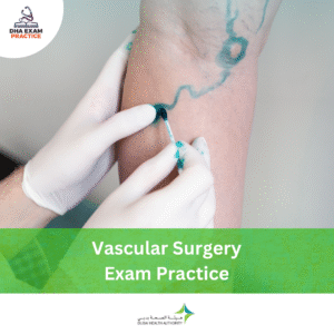 DHA Vascular Surgery Exam Practice