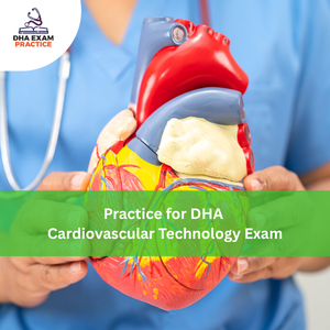 Practices for DHA Cardiovascular Technology Exam
