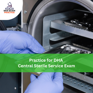 Practice for DHA Central Sterile Service Exam