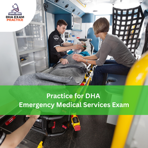 Practice for DHA Emergency Medical Services Exam